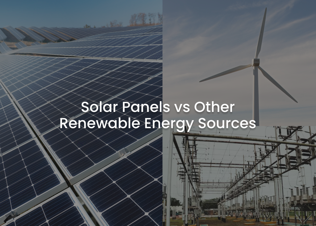 How Do Solar Panels Compare To Other Renewable Energy Sources?